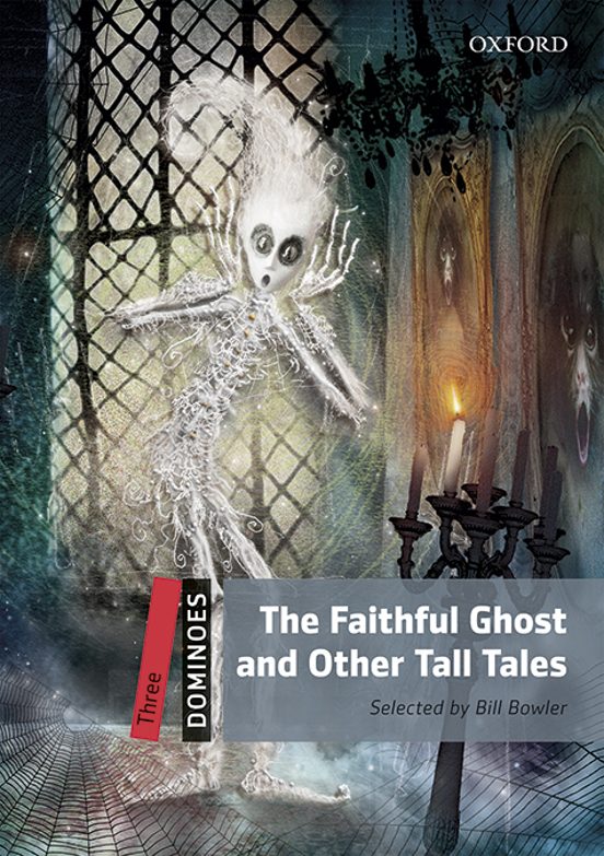 Dominoes 3. The Faithful Ghost and Other Tales