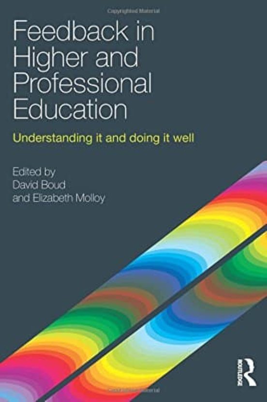 Feedback In Higher And Professional Education: Understanding It And Do