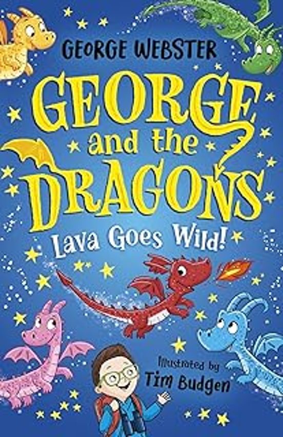 George And The Dragons: Lava Goes Wild!