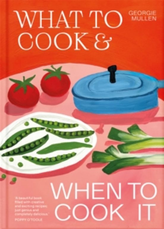 What To Cook & When To Cook It