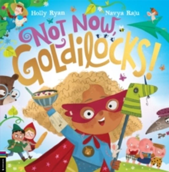 Not Now Goldilocks!
