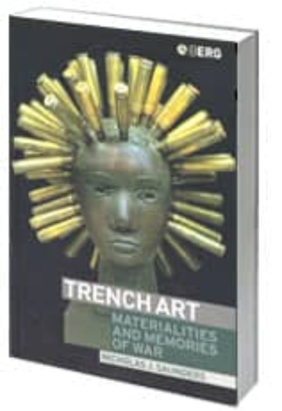 Trench Art: Materialities And Memories Of War