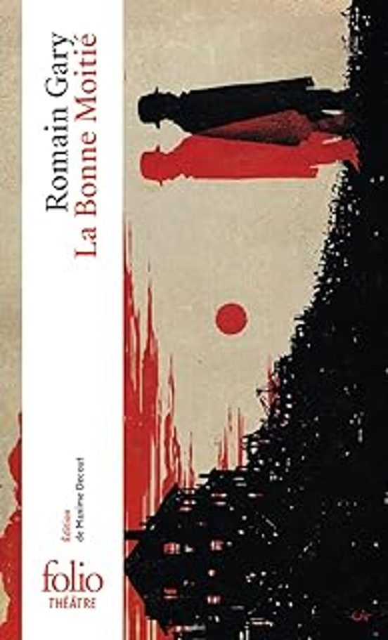 La Bonne Moitié: Comédie Dramatique En Deux Actes