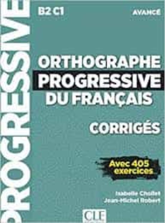 Orthographe Progressive Du Français Corrigés
