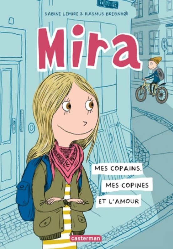 Mira. Vol. 1. Mes Copains Mes Copines Et L Amour