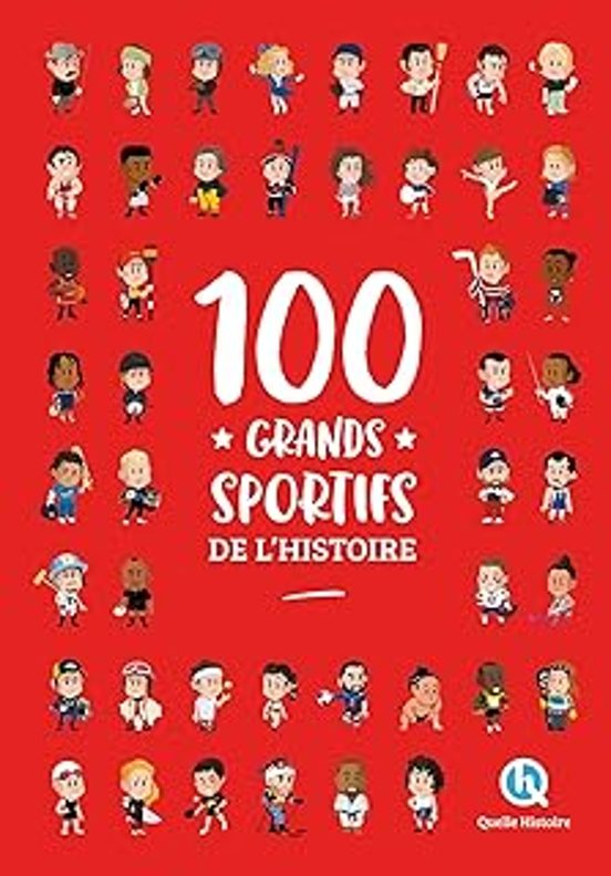 100 Grands Sportifs de L Histoire
