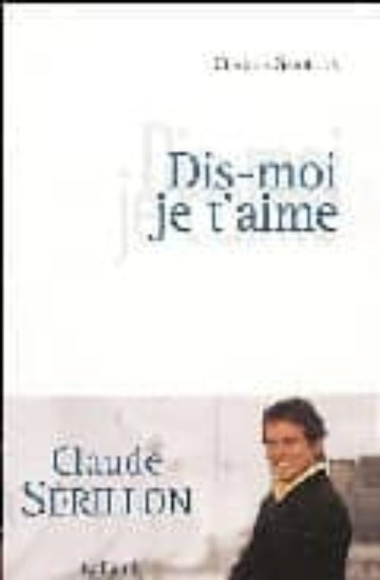 Dis-moi Je T Aime