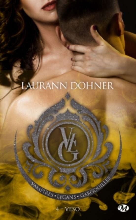 Vampires Lycans Gargouilles T4 : Veso