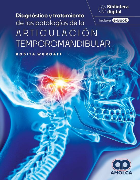 Diagnóstico Y Tratamiento De Las Patologías De La Articulación Temporo