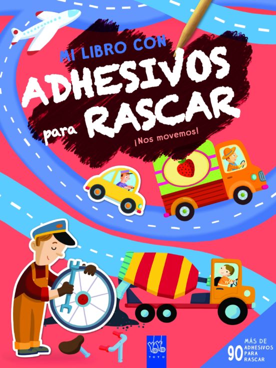 Mi Libro Con Adhesivos Para Rascar: ¡nos Movemos!