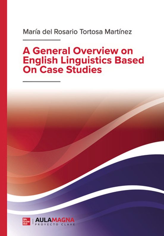 A General Overview On English Linguistics Based On Case Studies