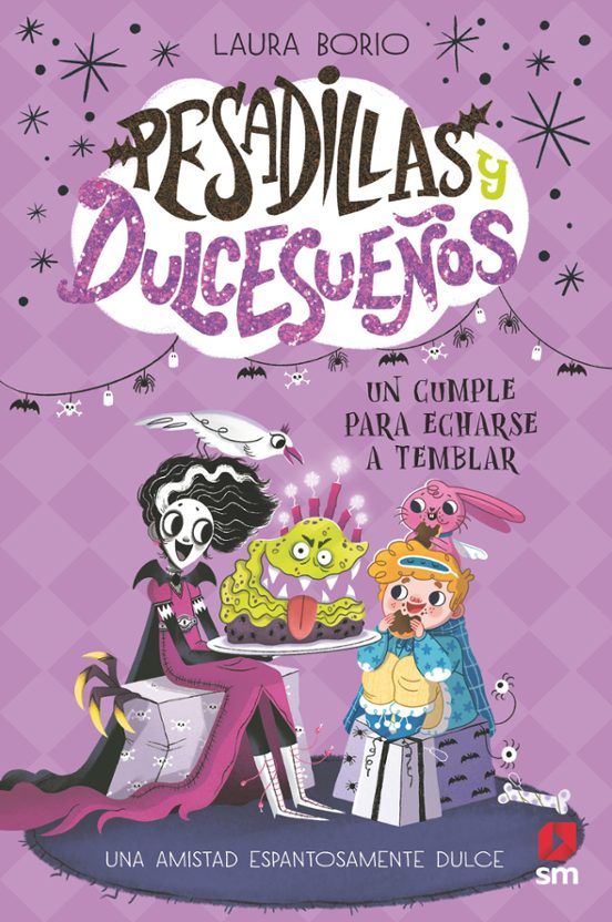 Pesadillas Y Dulcesueños 4: Un Cumple Para Echarse A Temblar