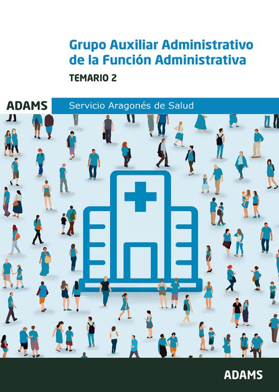 Temario 2 Grupo Auxiliar Administrativo De La Función Administrativa D