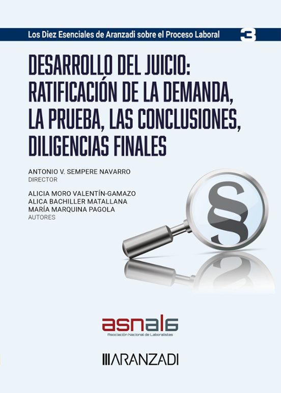 Desarrollo Del Juicio: Ratificación De La Demanda La Prueba Las Conclu
