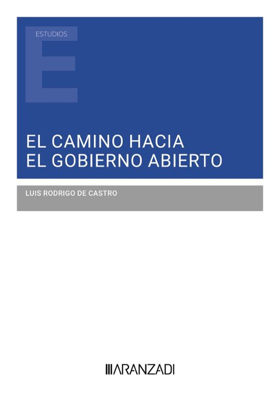 El Camino Hacia El Gobierno Abierto