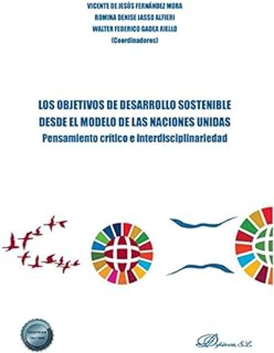 Los Objetivos De Desarrollo Sostenible Desde El Modelo De Las Naciones Unidas