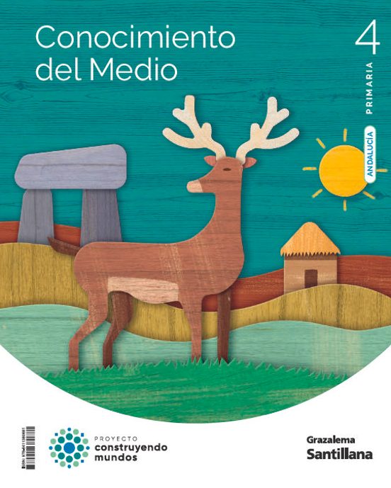 Conocimiento del Medio 4º Educacion Primaria Construyendo Mundos Andal