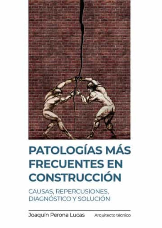 Patologias Mas Frecuentes En Construcción