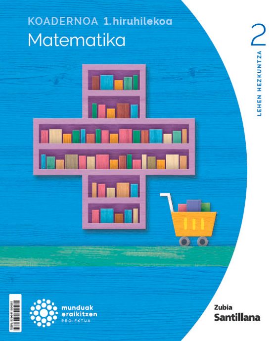 Koadernoa Matematika 2 Leh 1 Hiruhilekoa Munduak Eraikitzen