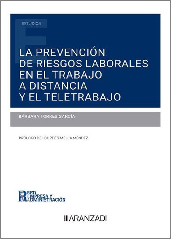 Prevención De Riesgos Laborales En El Trabajo A Distancia Y Teletrabaj