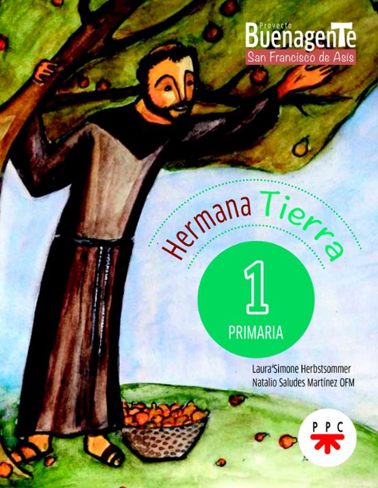 Religión Católica. Hermana Tierra. 1º Primaria. Buenagente