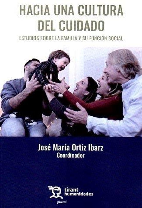 Hacia Una Cultura Del Ciudadano. Estudios Sobre La Familia Y Su Funció