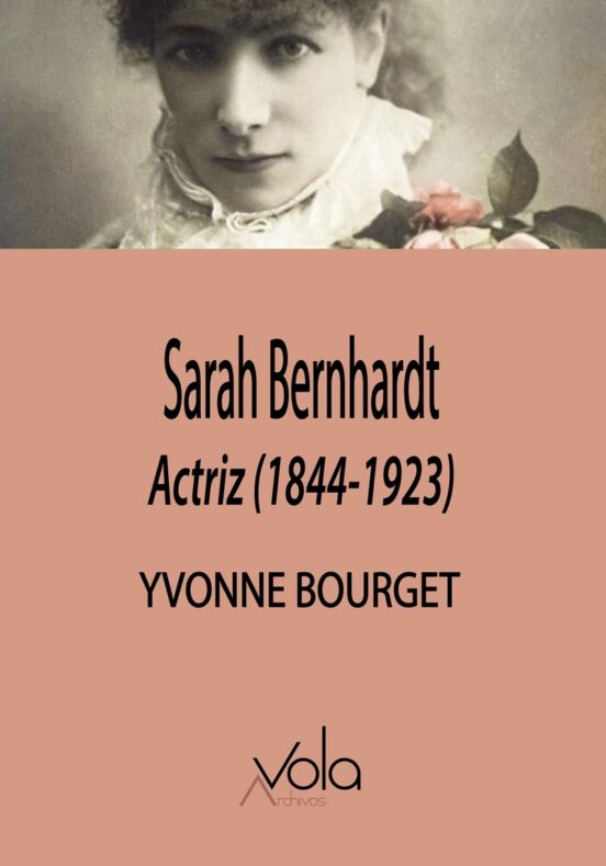 Sarah Bernhardt - Actriz