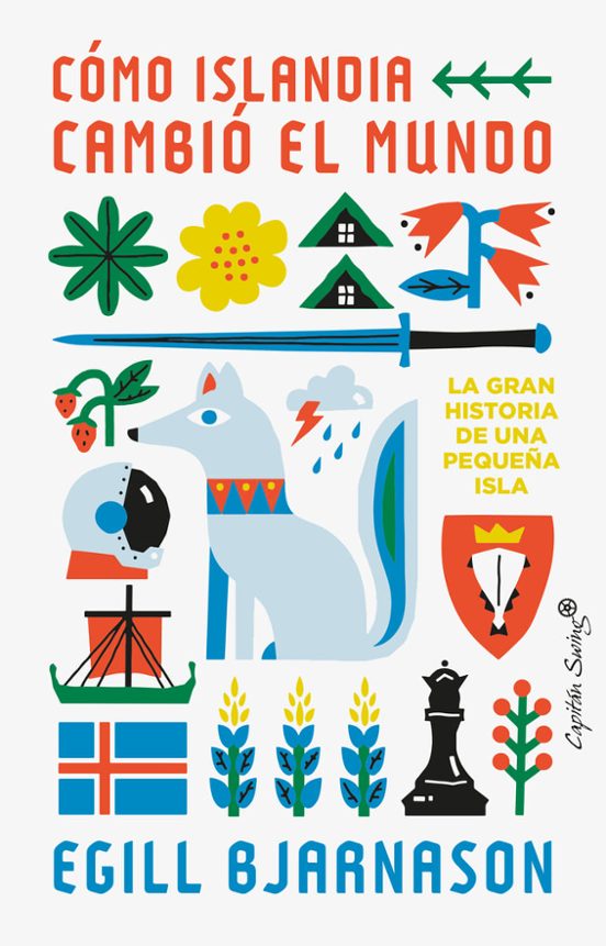 Cómo Islandia Cambió El Mundo