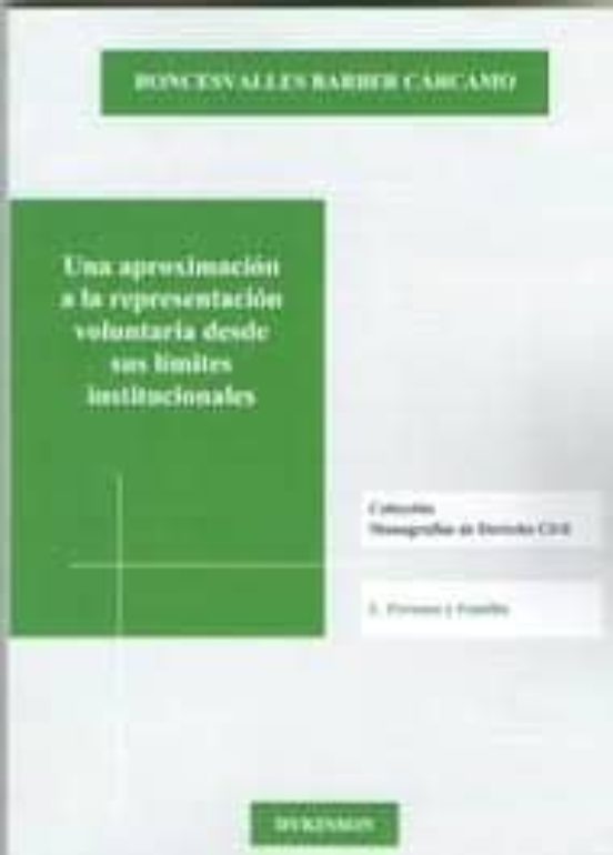 Una Aproximación A La Representación Voluntaria Desde Sus Límites Institucionales