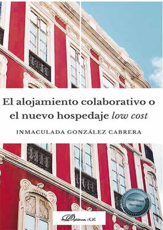 El Alojamiento Colaborativo O El Nuevo Hospedaje Low Cost