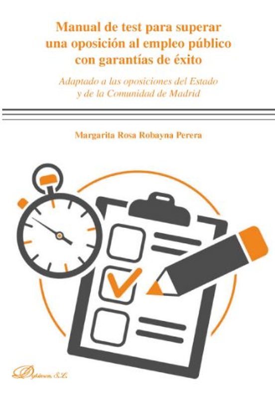 Manual De Test Para Superar Una Oposición Al Empleo Público Con Garantías De Éxito