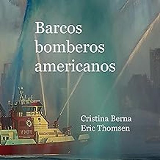 Barcos Bomberos Americanos