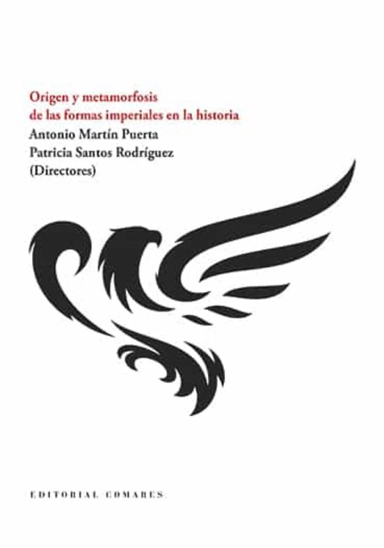 Origen Y Metamorfosis De Las Formas Imperiales En La Historia