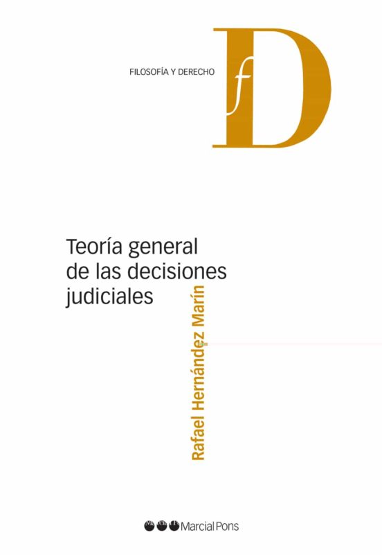 Teoría General De Las Decisiones Judiciales