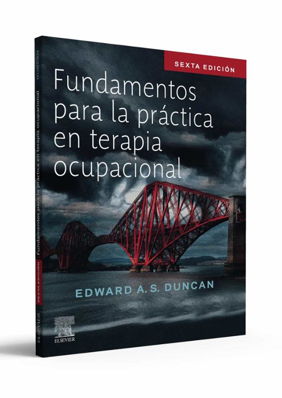 Fundamentos Para La Práctica En Terapia Ocupacional