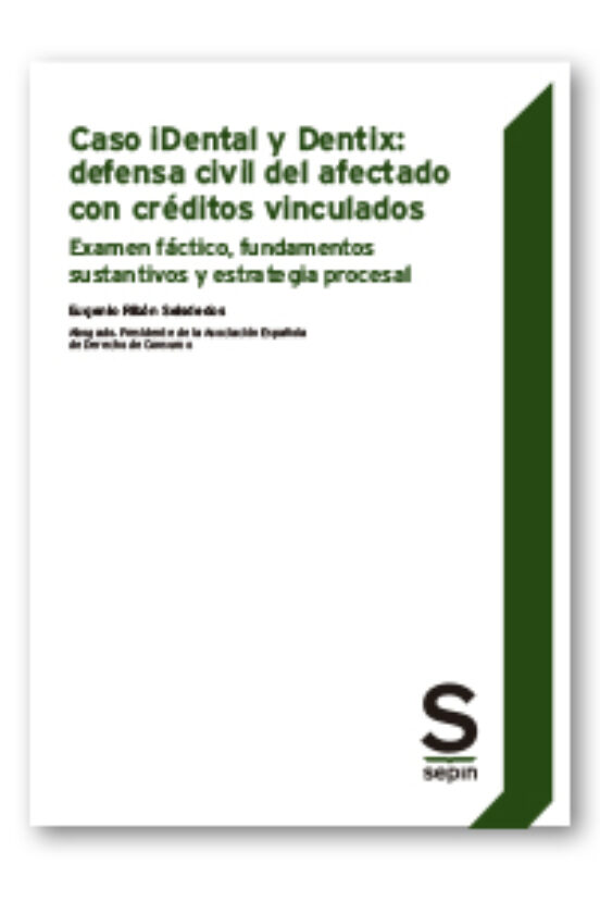 Caso Idental Y Dentix: Defensa Civil Del Afectado Con Credito