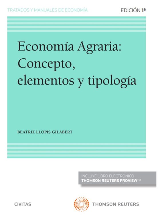 Civitas: Economía Agraria: Concepto Elementos y Tipología