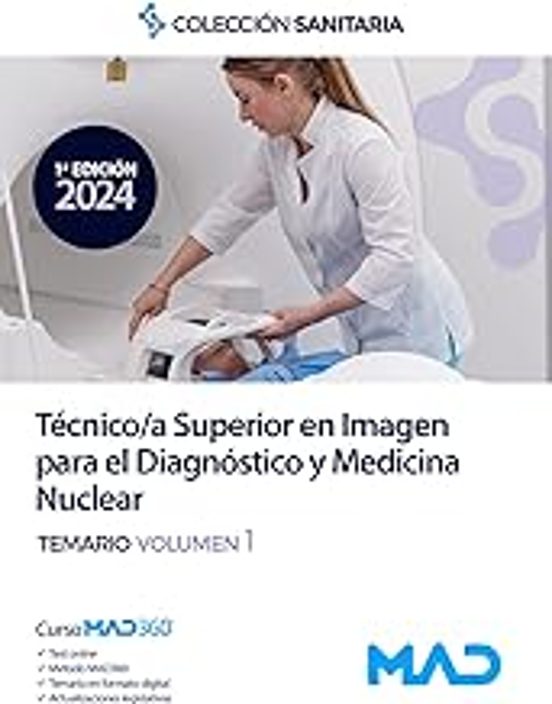 Manual Del Técnico/a Superior En Imagen Para El Diagnóstico Y Medicina