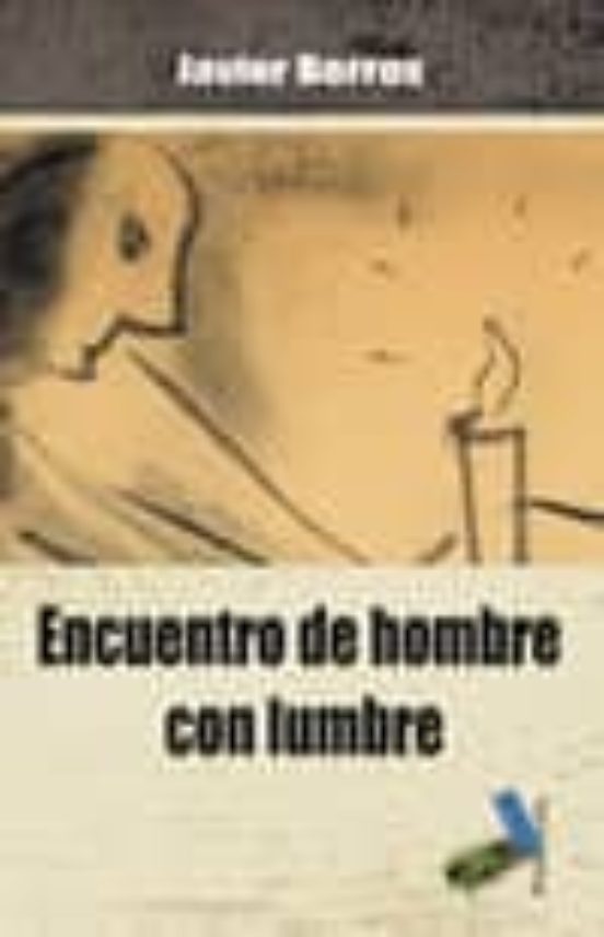 Encuentro De Hombre Con Lumbre