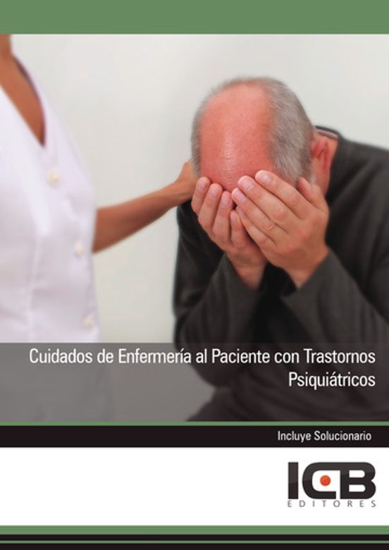 Cuidados De Enfermería Al Paciente Con Trastornos Psiquiátricos