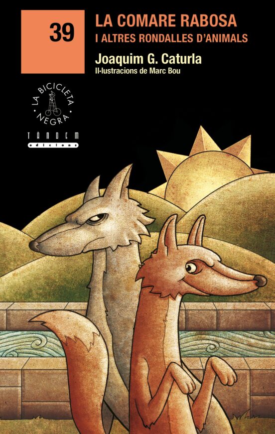 La Comare Rabosa I Altres Rondalles D Animals