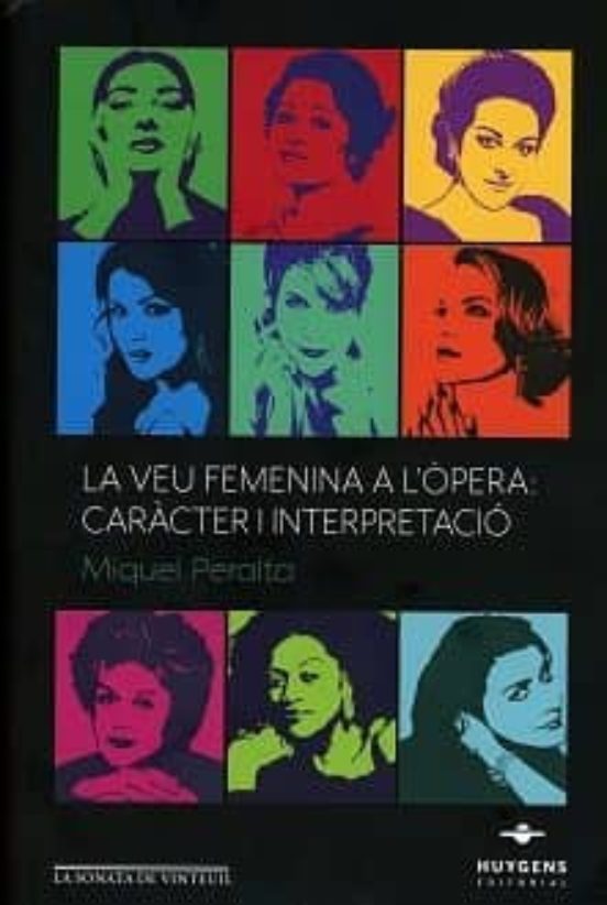 La Veu Femenina A L Òpera: Caràcter I Interpretació