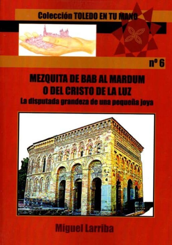 Mezquita De Bab Al Mardum O Del Cristo De La Luz