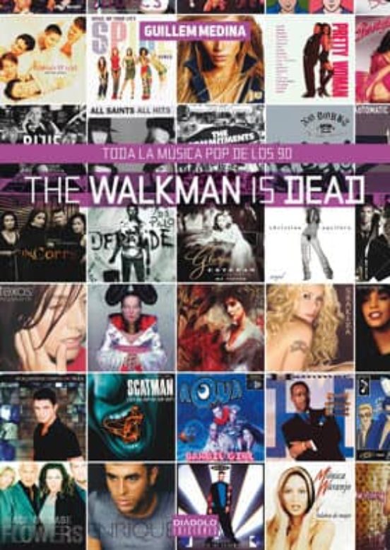 The Walkman Is Dead. Toda La Musica Pop De Los 90