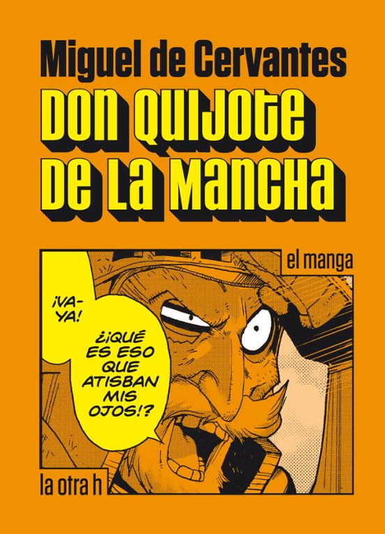 Don Quijote De La Mancha: El Manga