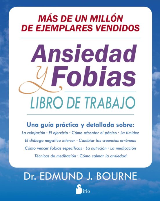 Ansiedad Y Fobias: Libro De Trabajo