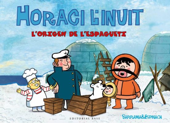 Horaci L Inuit: L Espagueti