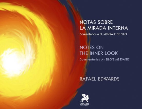 Notas A La Mirada Interna- Notes On The Inner Look