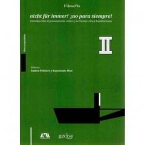 Nicht Für Immer! ¡No para Siempre! Vol II