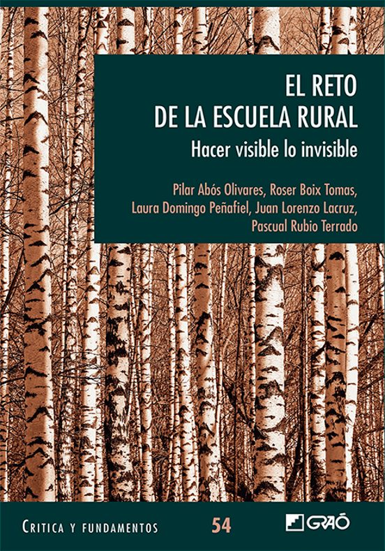 El Reto De La Escuela Rural: Hacer Visible Lo Invisible